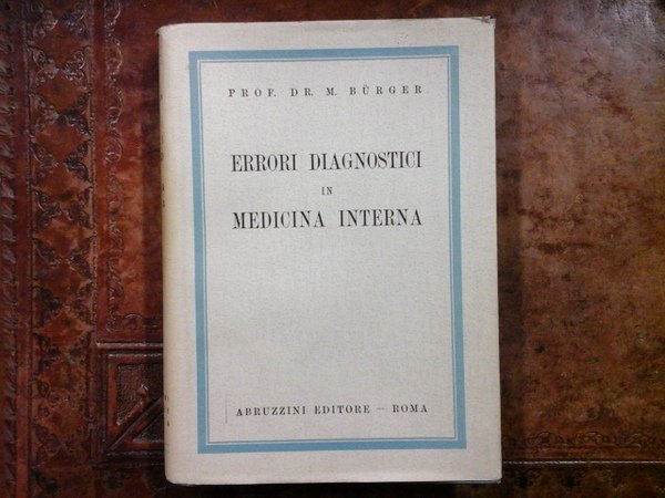 Errori diagnostici in medicina interna. Con 209 figure