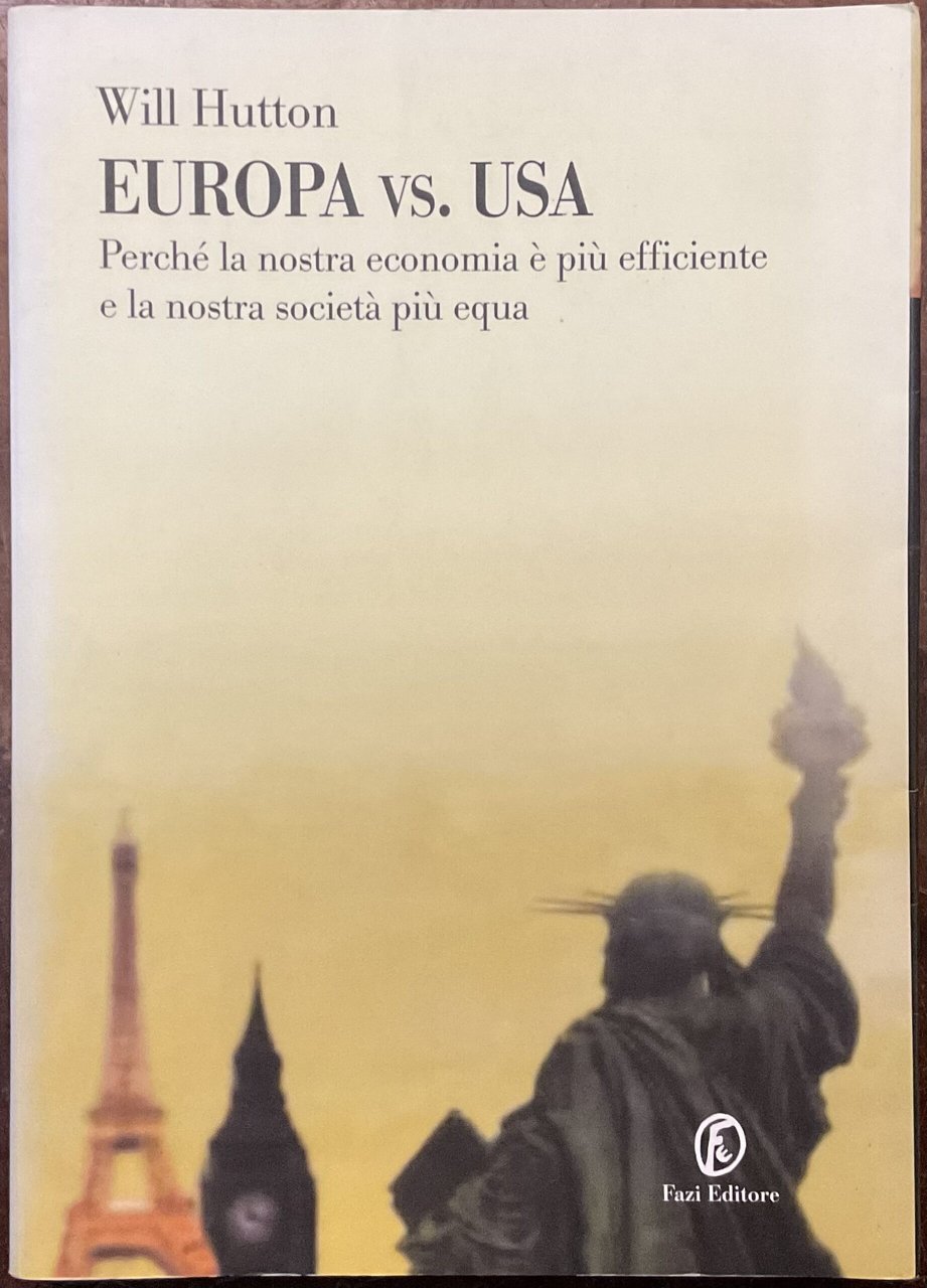 Europa vs. USA. Perché la nostra economia è più efficiente …