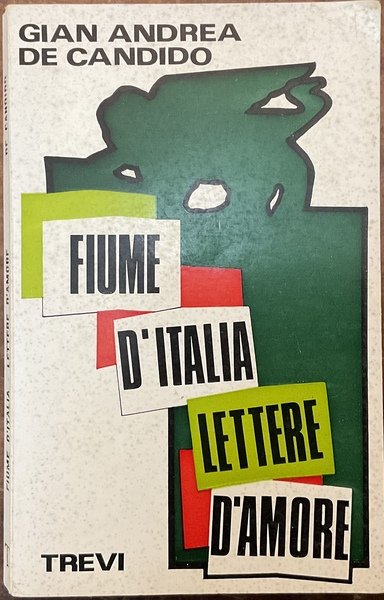 Fiume d’Italia, lettere d’amore.Autografo