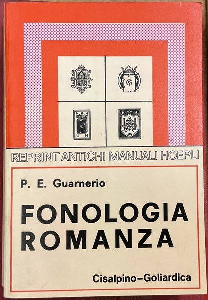 Fonologia romanza. Reprint antichi manuali Hoepli