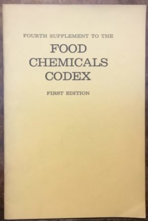 Fourth supplement to the Food Chemicals Codex. First edition