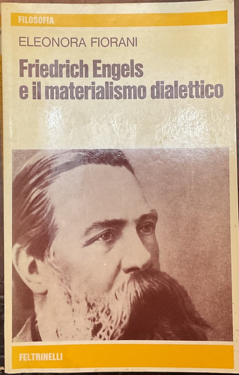 Friedrich Engels e il materialismo dialettico
