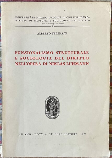 Funzionalismo strutturale e sociologia del diritto nell’opera di Niklas Luhmann