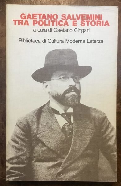 Gaetano Salvemini tra politica e storia