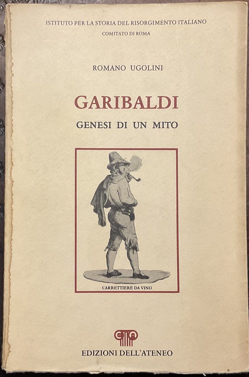 Garibaldi. Genesi di un mito | Immagine principale