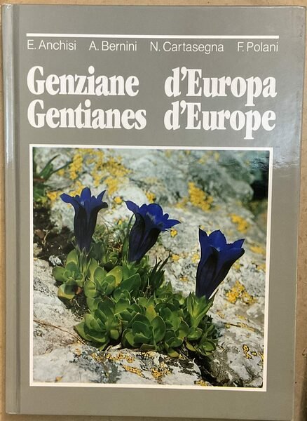 Genziane d’Europa. Gentianes d’Europe