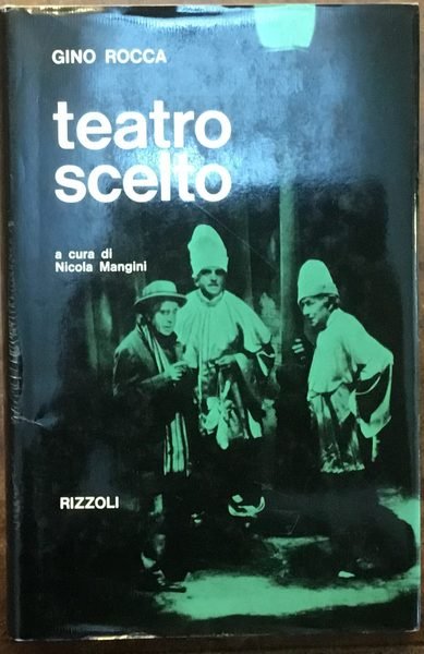 Gino Rocca. Teatro scelto