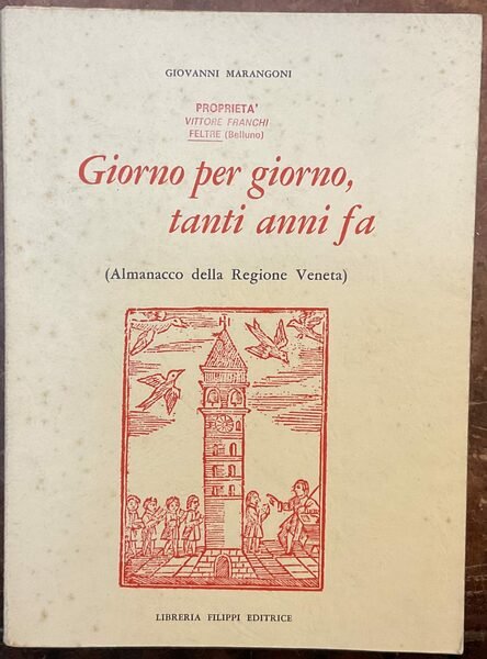 Giorno per giorno, tanti anni fa (Almanacco della Regione Veneta)