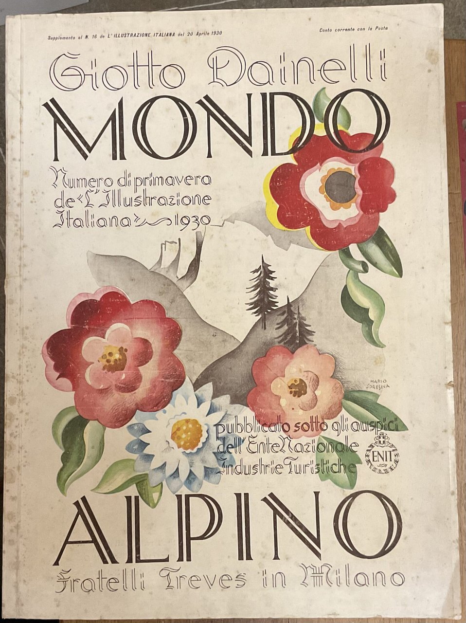 Giotto Dainelli. Mondo Alpino. Numero di primavera dell’Illustrazione Italiana, 1930