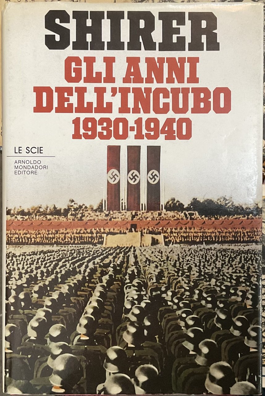 Gli anni dell’incubo 1930-1940