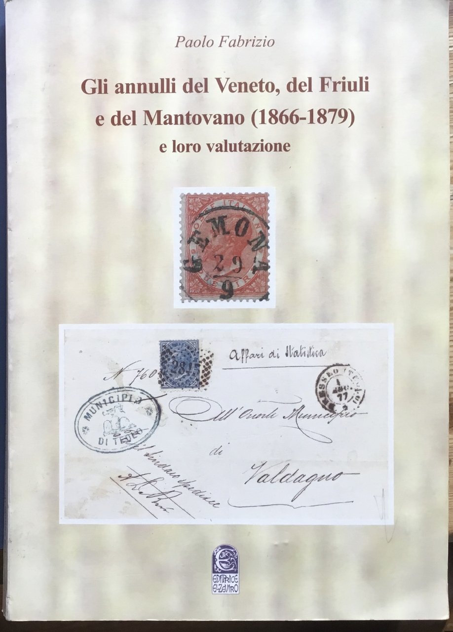 Gli annulli del Veneto, del Friuli e del Mantovano (1866-1879) … | Immagine principale
