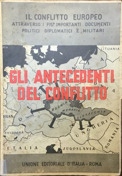 Gli antecedenti del conflitto. Il conflitto europeo attraverso i più …