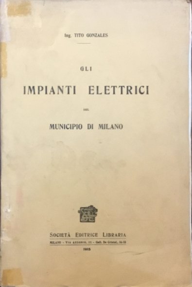 Gli Impianti elettrici del Municipio di Milano