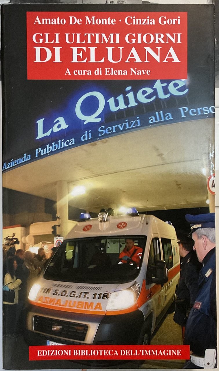 Gli ultimi giorni di Eluana