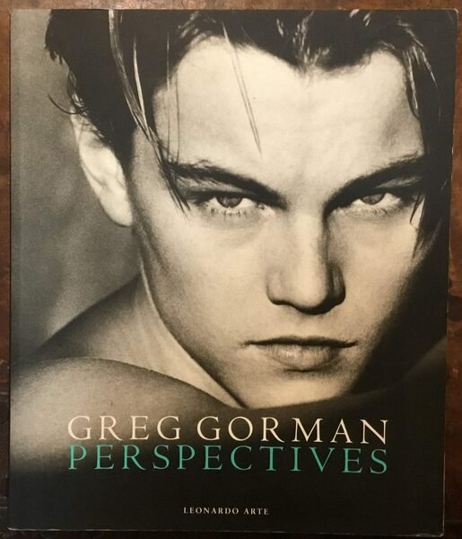 Greg Gorman: perspectives. Catalogo della mostra (Verona, 10 settembre-8 dicembre …