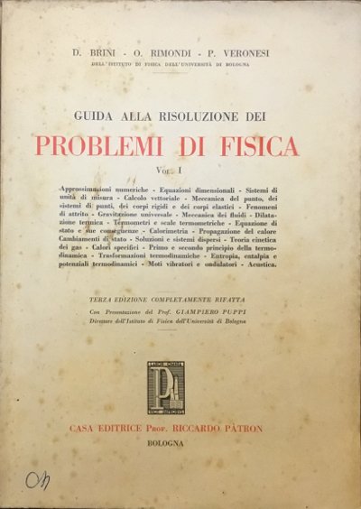 Guida alla risoluzione dei problemi di fisica. Vol. I