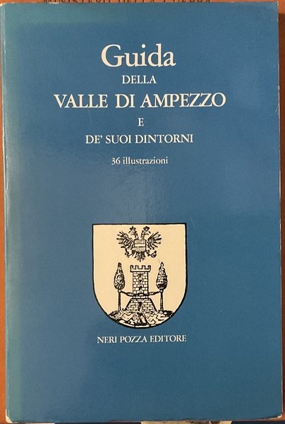 Guida della Valle di Ampezzo e de’ suoi dintorni