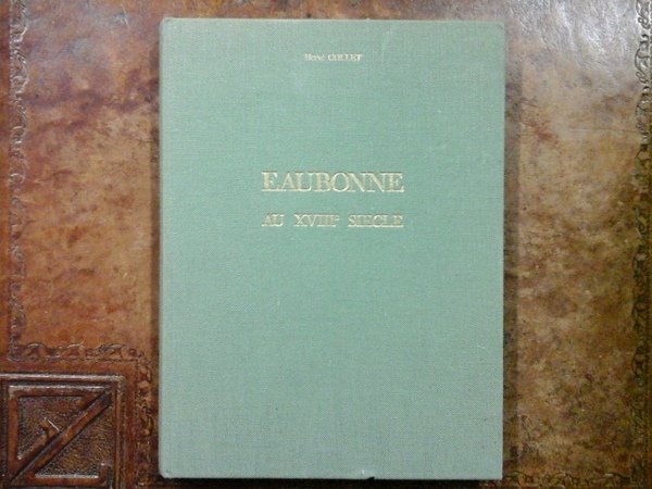 Heaubonne au xviii° siecle