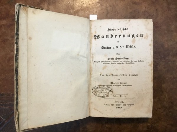 Hippologische Wanderungen in Syrien und der Wüste. Aus dem Französischen …