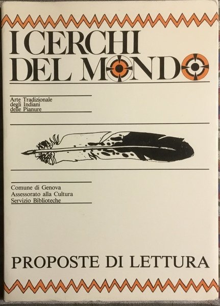 I cerchi del mondo. Arte tradizionale degli Indiani delle Pianure