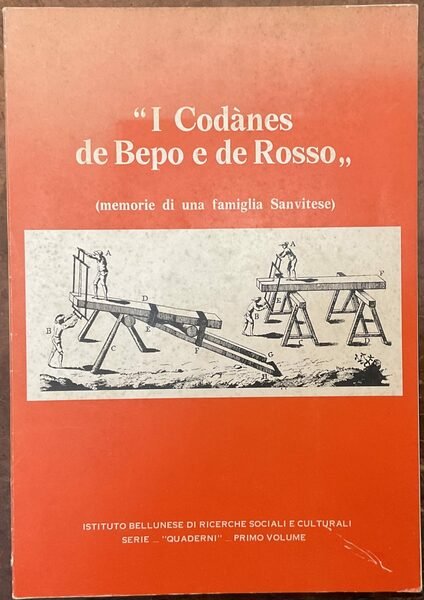 I Codanes de Bepo e de Rosso (memorie di una …