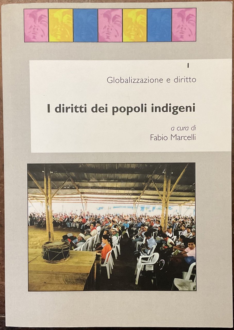 I diritti dei popoli indigeni. Collana: Globalizzazione e diritto I | Immagine principale