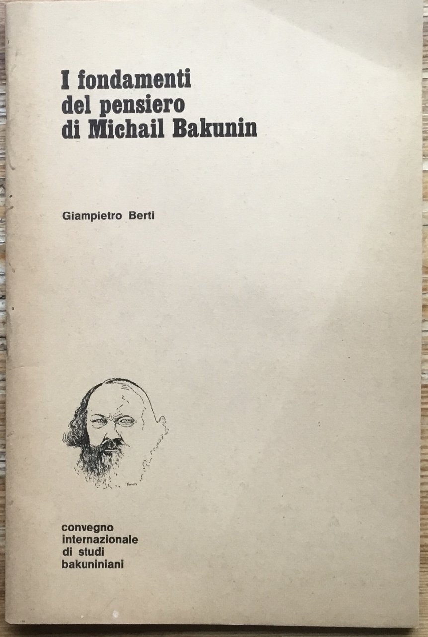 I Fondamenti del Pensiero di Michail Bakunin