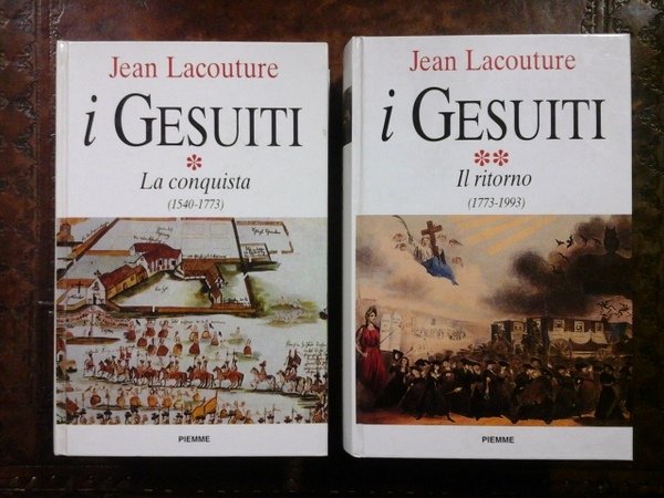 I GESUITI. LA CONQUISTA ( 1540 - 1773) - IL …