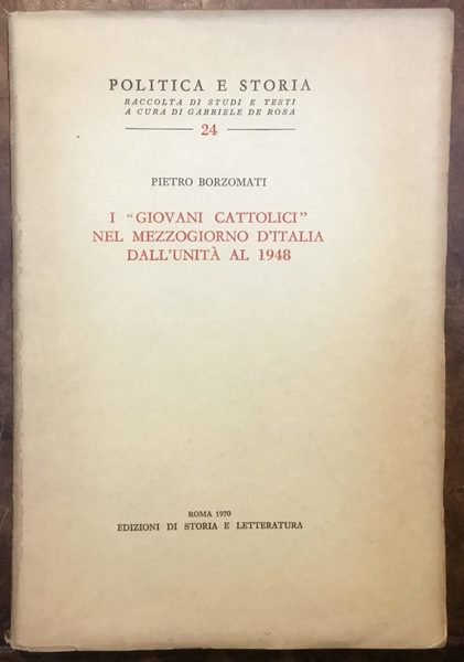 I «Giovani cattolici» nel Mezzogiorno d'Italia dall'unità al 1948