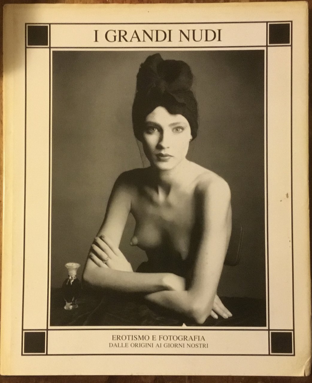 I grandi nudi. Erotismo e fotografia dalle origini ai giorni … | Immagine principale