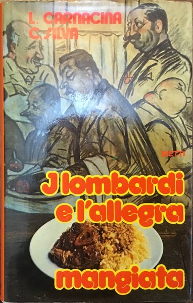 I lombardi e l’allegra mangiata