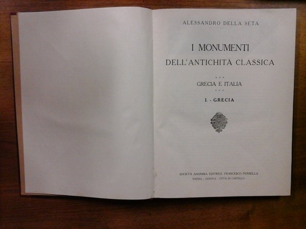 I monumenti dell'antichità classica. Grecia e Italia