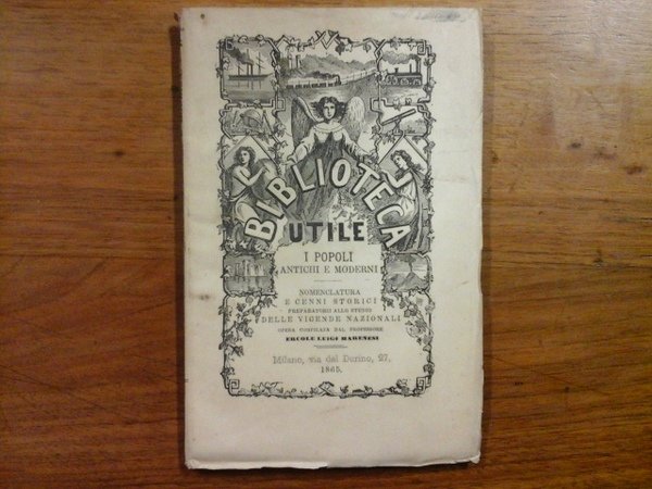 I popoli antichi e moderni. Nomenclatura e cenni storici preparatorii …