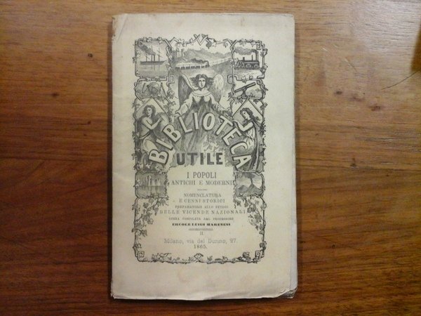 I POPOLI ANTICHI E MODERNI. NOMENCLATURA E CENNI STORICI PREPARATORII …