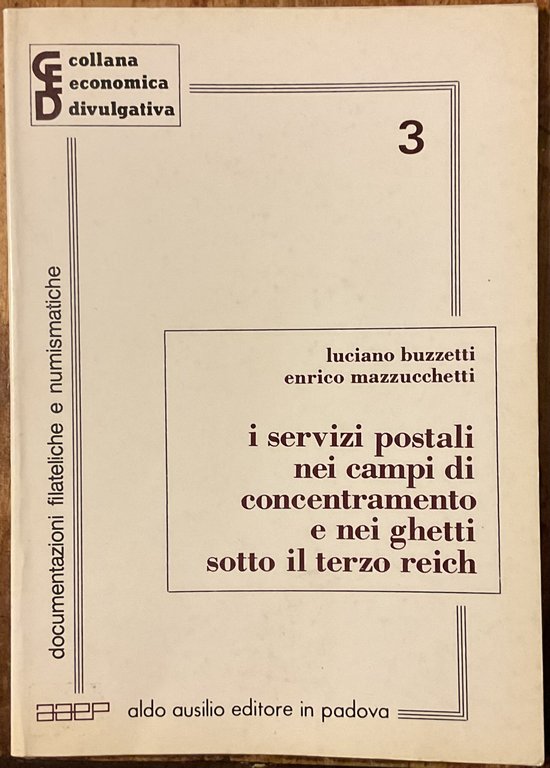 I servizi postali nei campi di concentramento e nei ghetti sotto il Terzo Reich