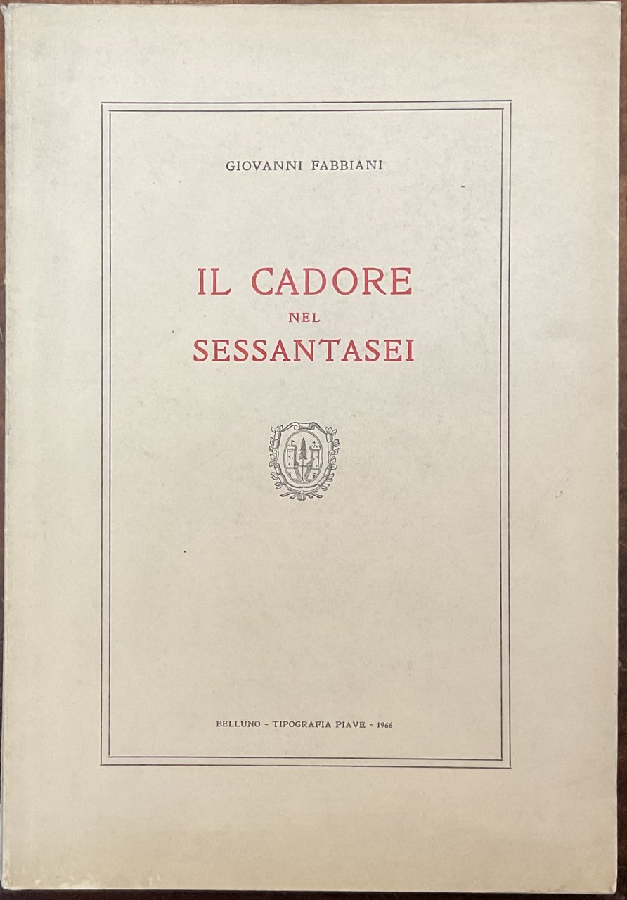 Il Cadore nel sessantasei