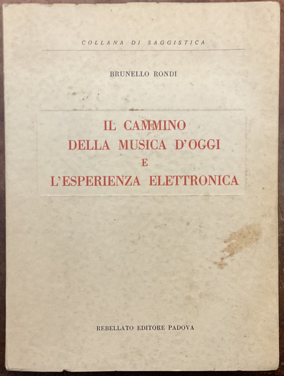 Il cammino della musica d’oggi e l’esperienza elettronica