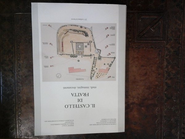 Il castello di Fratta. Studi, immagini, documenti ( + "Cattastico …