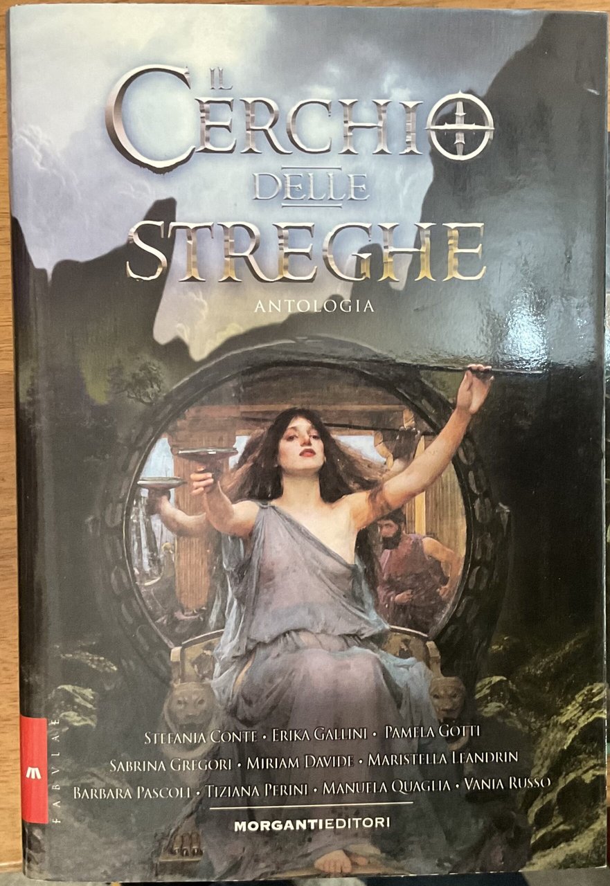 Il cerchio delle streghe. Antologia