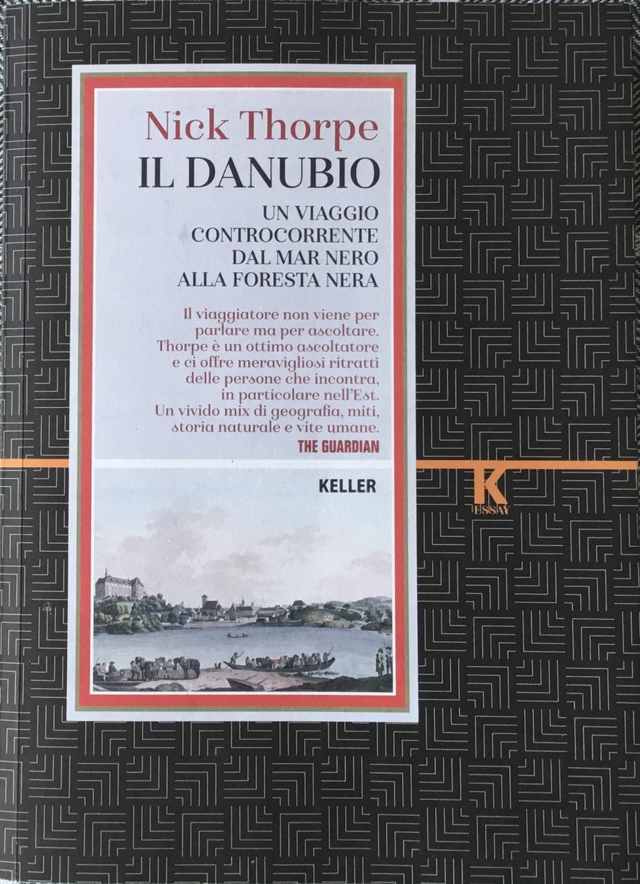 Il Danubio. Un viaggio controcorrente dal Mar Nero Alla Foresta … | Immagine principale