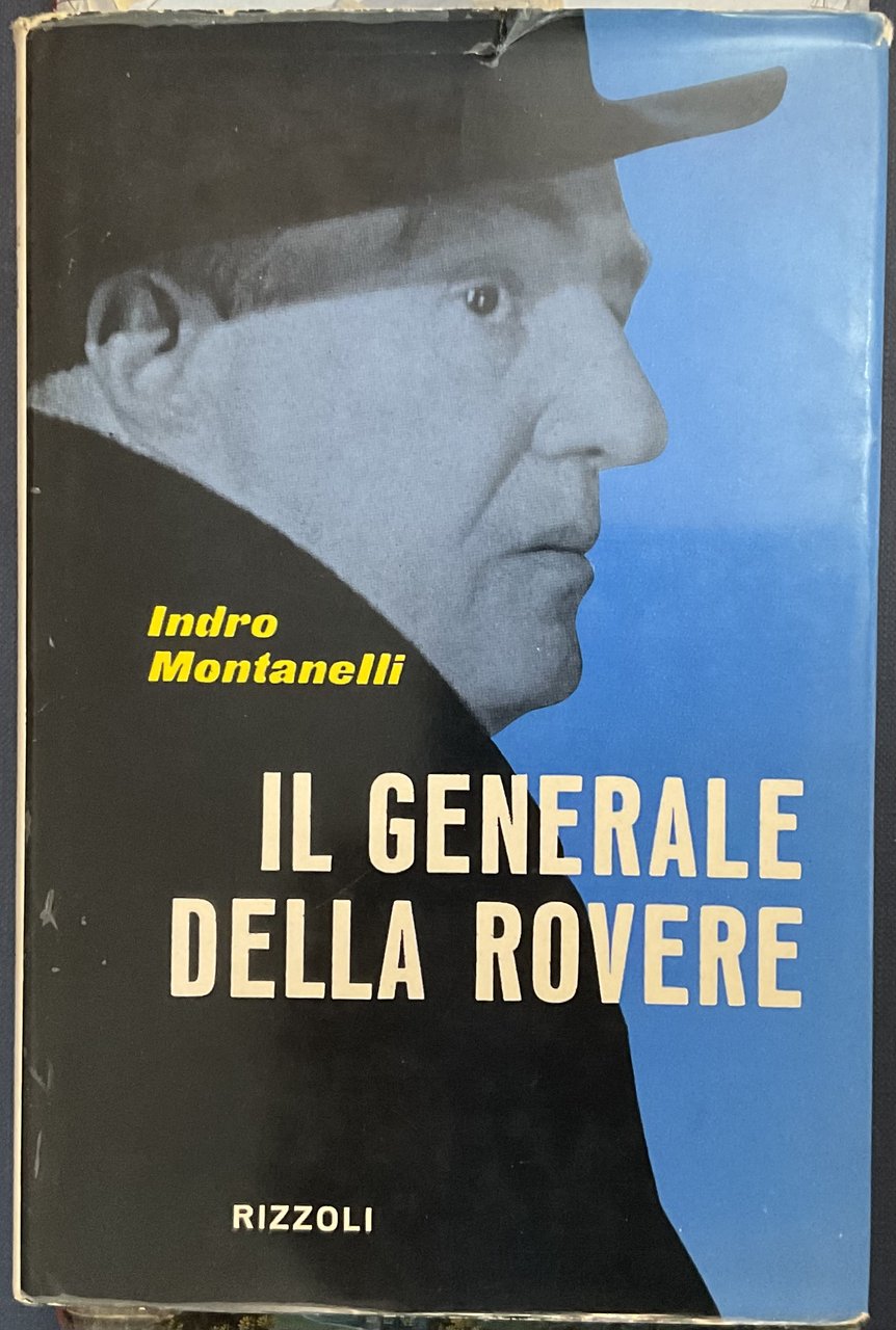 Il Generale Della Rovere. Istruttoria per un processo