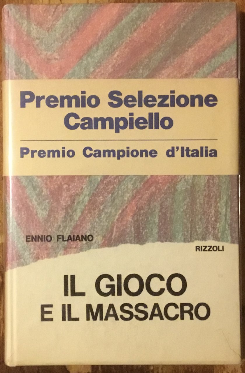 Il gioco e il massacro