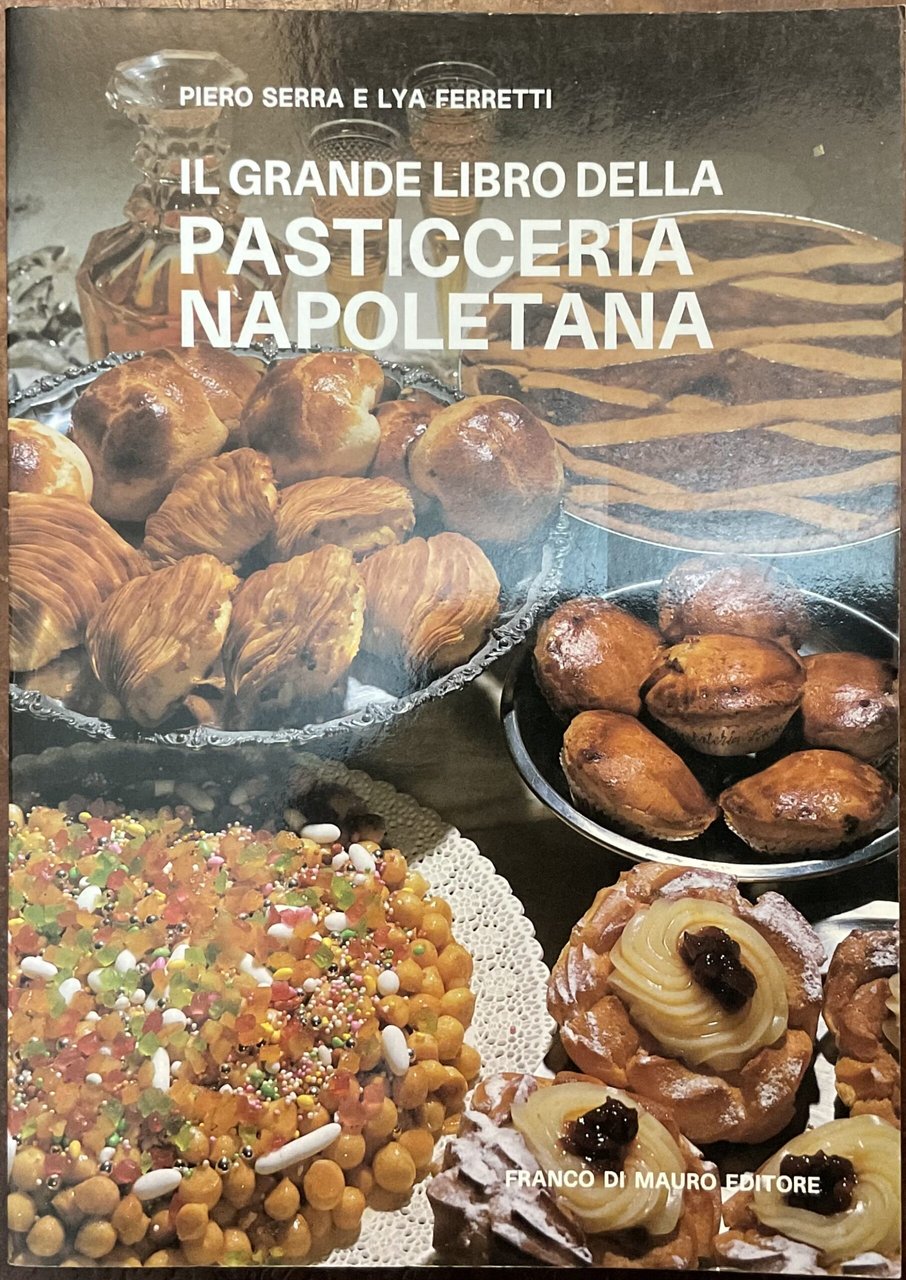 Il grande libro della pasticceria napoletana