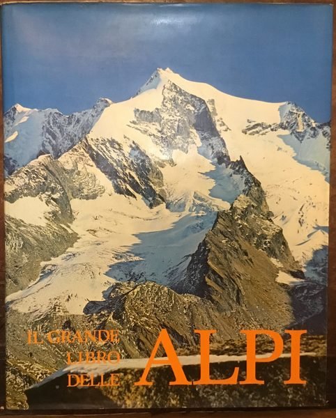 Il grande libro delle Alpi