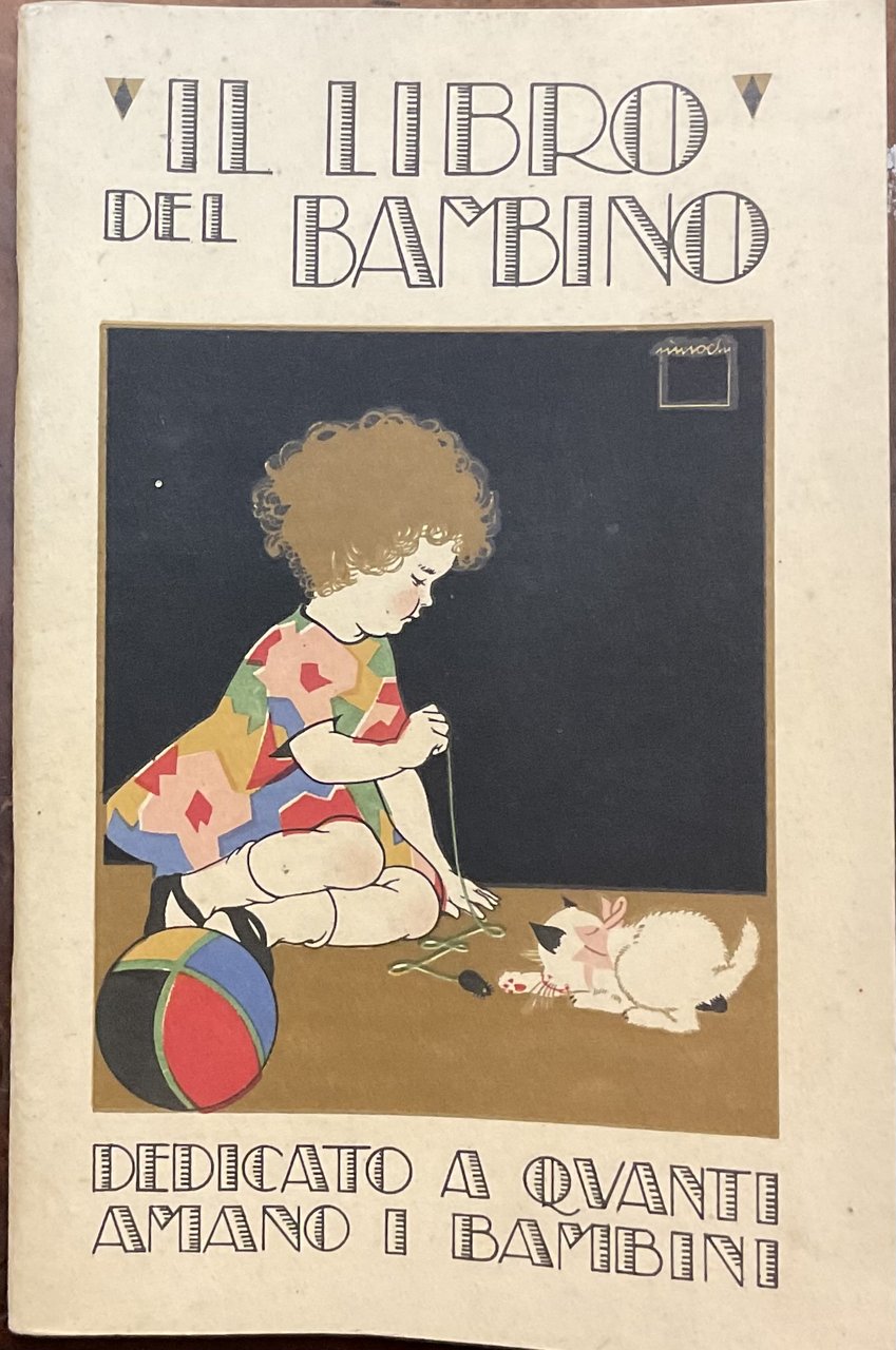 Il libro del bambino. Dedicato a quanti amano i bambini