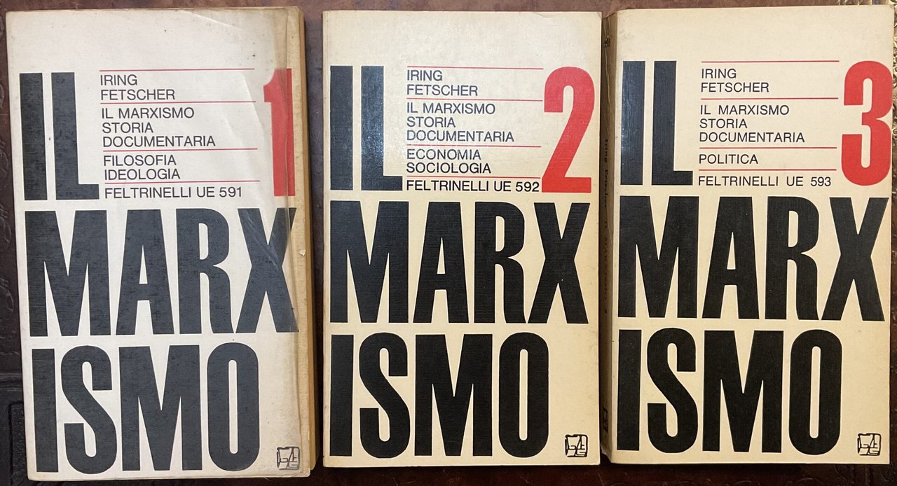 Il Marxismo. Storia documentaria. Vol. I. Filosofia, ideologia. Vol. II. …