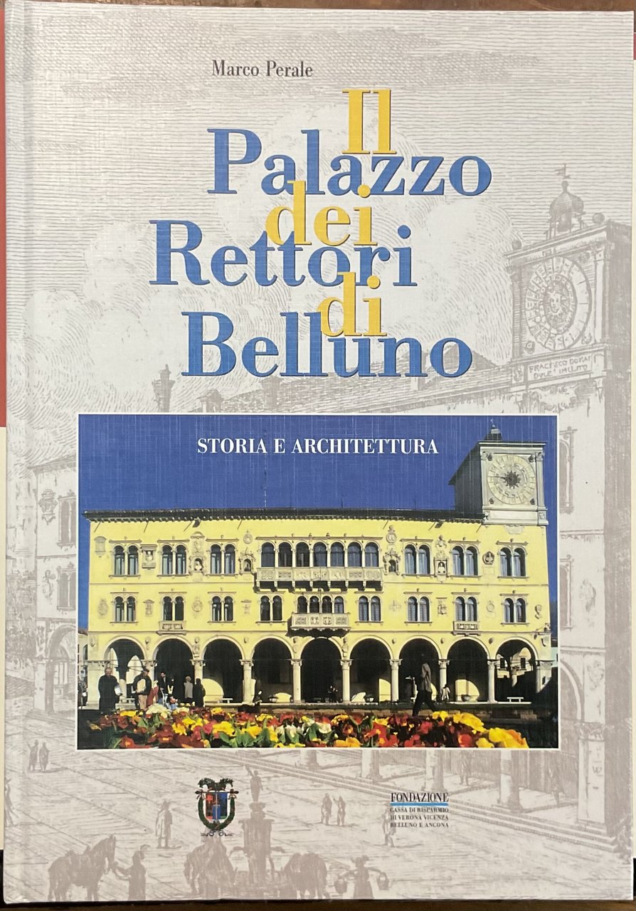 Il Palazzo dei Rettori di Belluno
