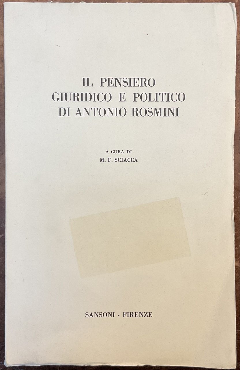 Il pensiero giuridico e politico di Antonio Rosmini