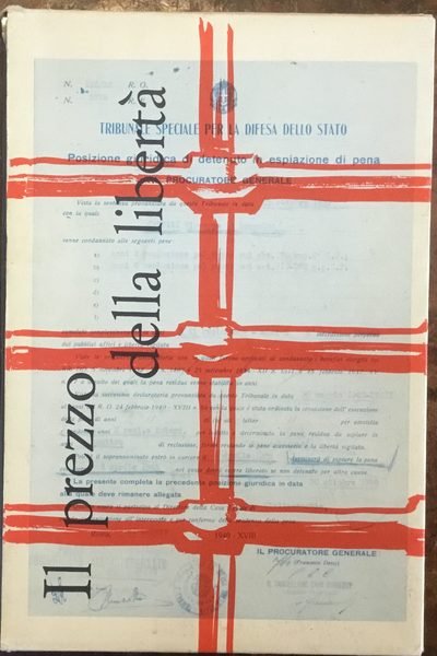 Il prezzo della libertà. Episodi di lotta antifascista