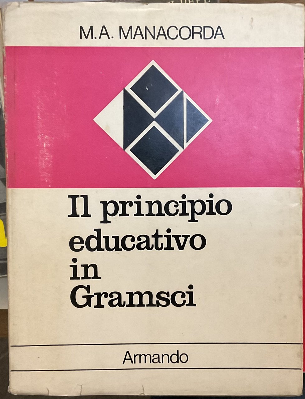 Il principio educativo in Gramsci. Americanismo e conformismo